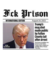 Trump Fck Prison Atlanta