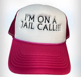 FCK PRISON ‘JAIL CALL’ TRUCKER HAT